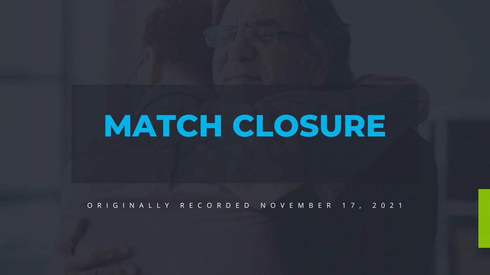 Match Closure